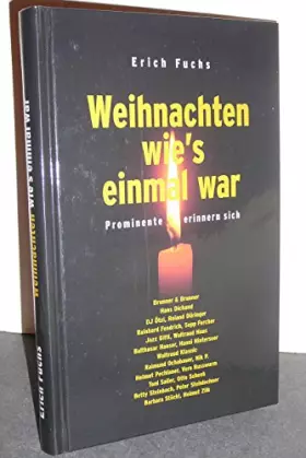 Couverture du produit · Weihnachten wie's einmal war. Prominente erinnern sich