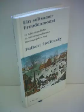 Couverture du produit · Ein seltsamer Freudenmonat: 24 Adventsgedichte und 24 Adventsgeschichten