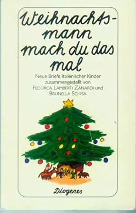 Couverture du produit · Weihnachtsmann mach du das mal!: Neue Briefe italienischer Kinder (detebe)