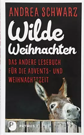 Couverture du produit · Wilde Weihnachten: Das anderer Lesebuch für die Advents- und Weihnachtszeit