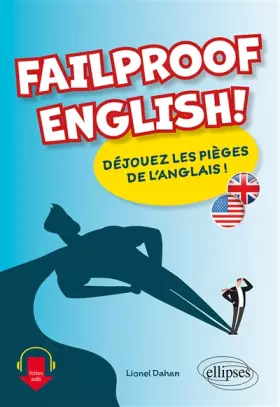 Couverture du produit · Failproof English!: Déjouez les pièges de l'anglais !