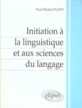 Couverture du produit · Initiation à la linguistique et aux sciences du langage