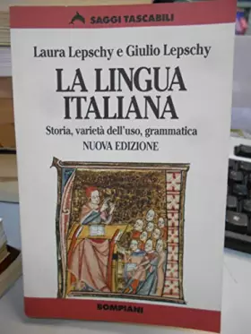 Couverture du produit · La lingua italiana. Storia varietà dell'uso grammatica