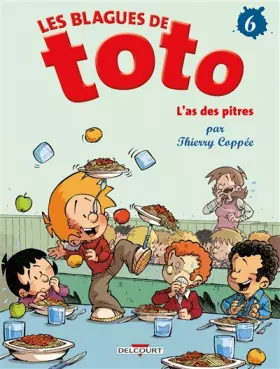 Couverture du produit · Les Blagues de Toto, Tome 6 : L'as des pitres