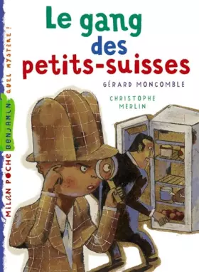 Couverture du produit · Gang des petits-suisses (le)
