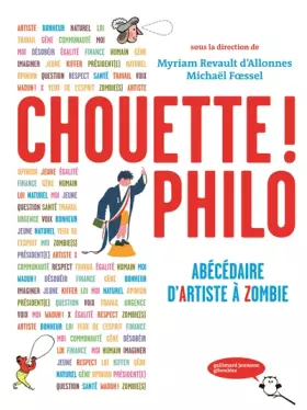 Couverture du produit · Chouette ! Philo: Abécédaire d'Artiste à Zombie