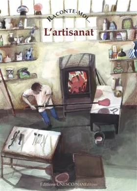 Couverture du produit · Raconte-moi... L'artisanat