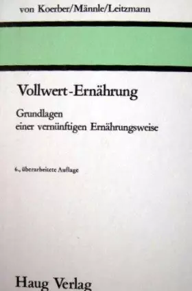 Couverture du produit · Vollwert-Ernährung. Grundlagen einer vernünftigen Ernährungsweise