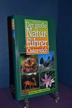 Couverture du produit · Der große Naturführer Österreich