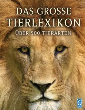 Couverture du produit · Das große Tierlexikon: Über 500 Tierarten