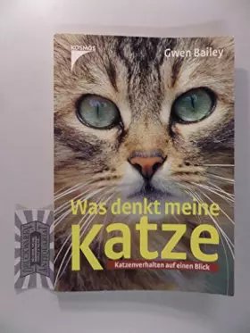 Couverture du produit · Was denkt meine Katze?: Katzenverhalten auf einen Blick
