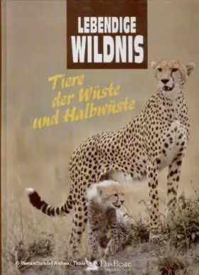 Couverture du produit · Tiere der Wüste und Halbwüste (Lebendige Wildnis)