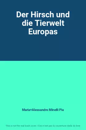 Couverture du produit · Der Hirsch und die Tierwelt Europas