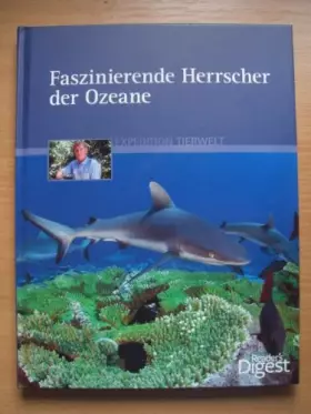 Couverture du produit · Faszinierende Herrscher der Ozeane Expedition Tierwelt