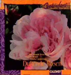 Couverture du produit · Duftende Rosen. Inspiration für Gestaltung, Pflanzung und Pflege.