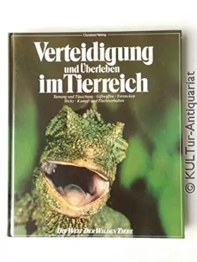 Couverture du produit · Verteidigung und Überleben im Tierreich ( gebundene Ausgabe ).
