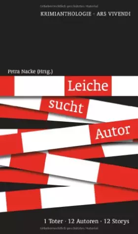 Couverture du produit · Leiche sucht Autor: 1 Toter - 12 Autoren - 12 Storys