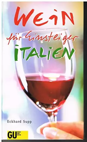Couverture du produit · Wein für Einsteiger, Italien