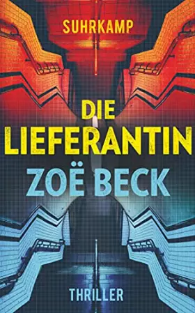 Couverture du produit · Die Lieferantin: Thriller (suhrkamp taschenbuch)
