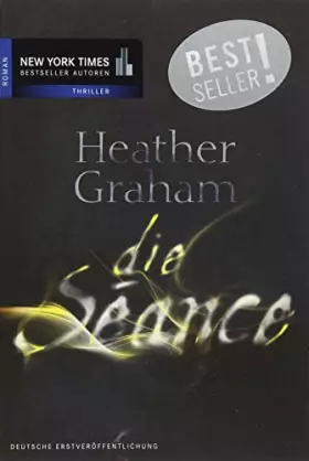 Couverture du produit · Die Séance: Roman. Deutsche Erstveröffentlichung (New York Times Bestseller Autoren: Thriller/Krimi)