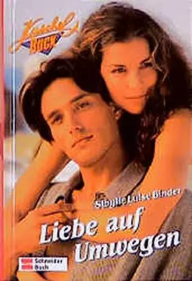 Couverture du produit · Liebe auf Umwegen (Kuschelrock)