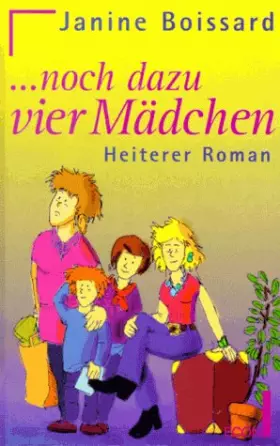 Couverture du produit · Noch dazu vier Mädchen