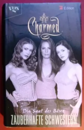 Couverture du produit · Charmed, Zauberhafte Schwestern, Bd. 20: Die Saat des Bösen