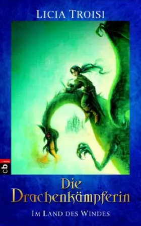 Couverture du produit · Die Drachenkämpferin - Im Land des Windes