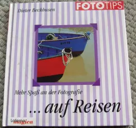 Couverture du produit · Mehr Spaß an der Fotografie, Auf Reisen