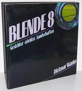 Couverture du produit · Blende 8: Gesichter erlebter Landschaften