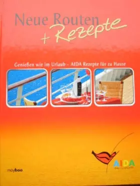 Couverture du produit · Neue Routen und Rezepte - Aida, das Clubschiff