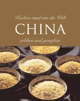 Couverture du produit · Kochen rund um die Welt China