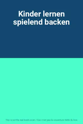 Couverture du produit · Kinder lernen spielend backen
