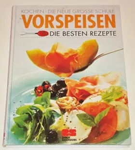 Couverture du produit · Vorspeisen. Die besten Rezepte