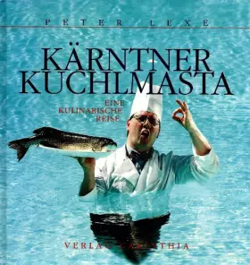 Couverture du produit · Kärntner Kuchlmasta. Eine kulinarische Reise