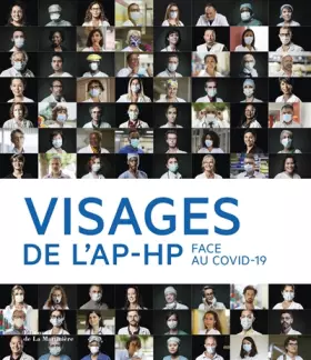 Couverture du produit · Visages de l'AP-HP. Face au Covid-19