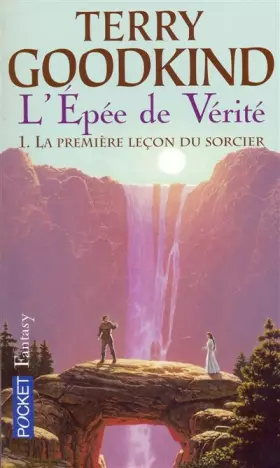 Couverture du produit · L'Epée de Vérité, Tome 1 : La Première Leçon du sorcier