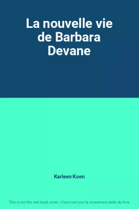 Couverture du produit · La nouvelle vie de Barbara Devane