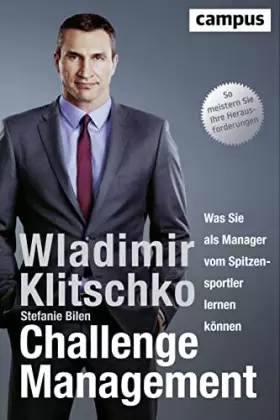 Couverture du produit · Challenge Management: Was Sie als Manager vom Spitzensportler lernen können