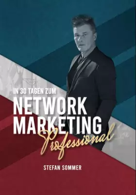 Couverture du produit · In 30 Tagen zum Network Marketing Professional