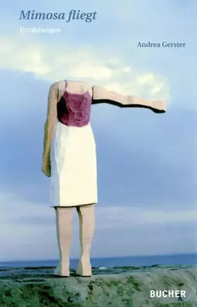 Couverture du produit · Mimosa fliegt: Erzählungen