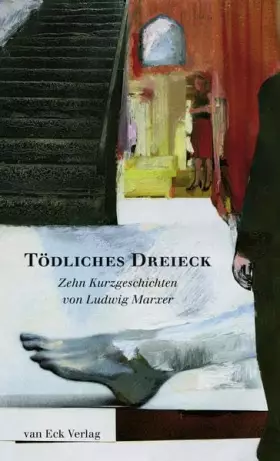 Couverture du produit · Tödliches Dreieck: Zehn Kurzgeschichten