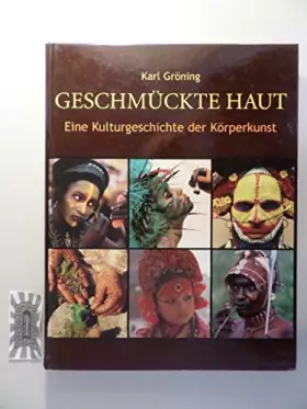 Couverture du produit · Geschmückte Haut - Eine Kulturgeschichte der Körperkunst