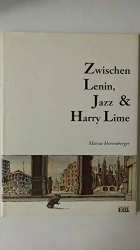 Couverture du produit · Zwischen Lenin, Jazz und Harry Lime