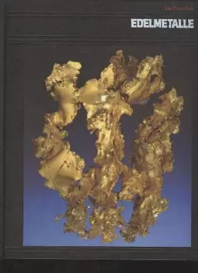 Couverture du produit · Der Planet Erde: Edelmetalle