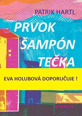Couverture du produit · Prvok Šampón Tečka a Karel 2012