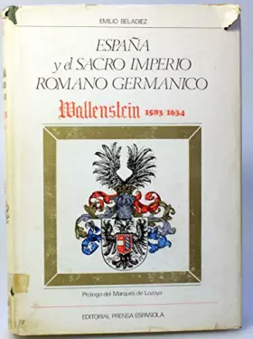 Couverture du produit · ESPAÑA Y EL SACRO IMPERIO ROMANO GERMÁNICO. WALLENSTEIN (1583-1634)