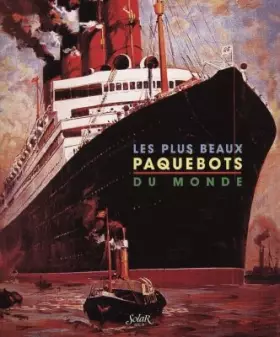 Couverture du produit · Les plus beaux paquebots du monde