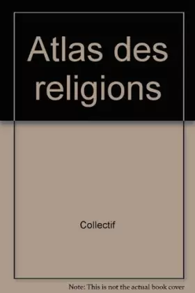 Couverture du produit · ATLAS DES RELIGIONS