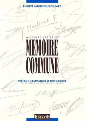 Couverture du produit · Allevard-les-bains, mémoire commune : un maire rend hommage a ses predecesseurs 103197